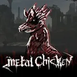 Metal Chicken