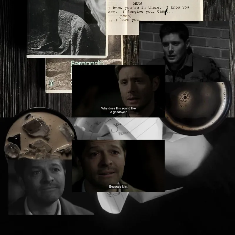 every «you change me, dean»